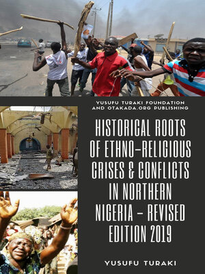 cover image of Historical Roots of Ethno-Religious Crises and Conflicts in Northern Nigeria